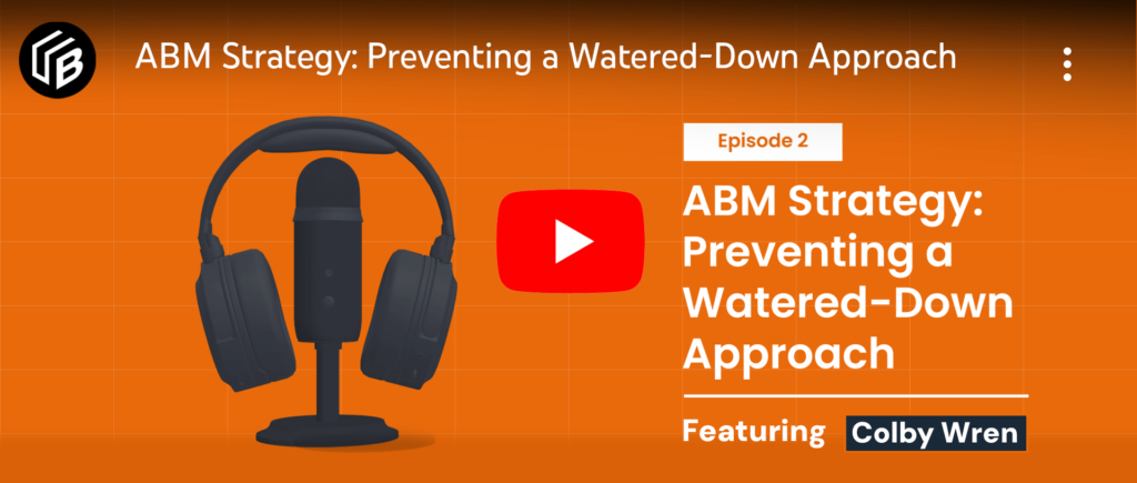 ABM Strategy: Preventing a Water Down Approach