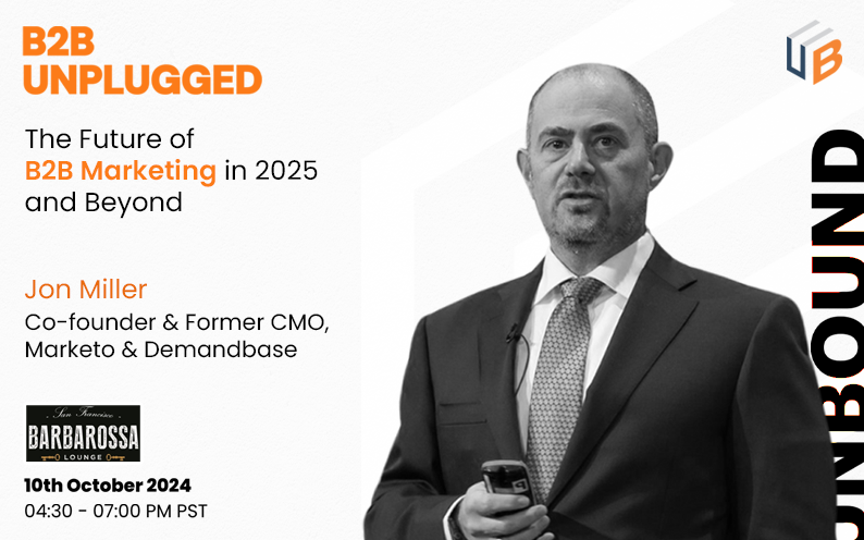 B2B Unplugged By UnboundB2B - Featuring Jon Miller